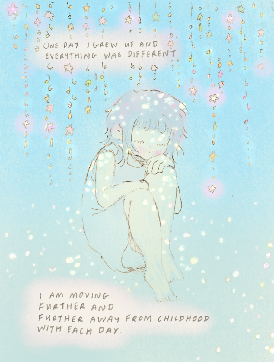 one day I grew up and everything was different. I am moving further and further away from childhood each day